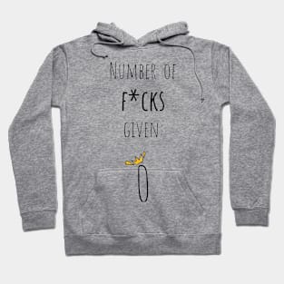 Number of F*cks Given: 0 Hoodie